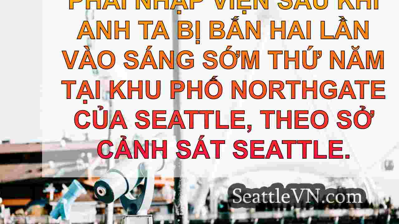 tin tức seattle SeattleVN