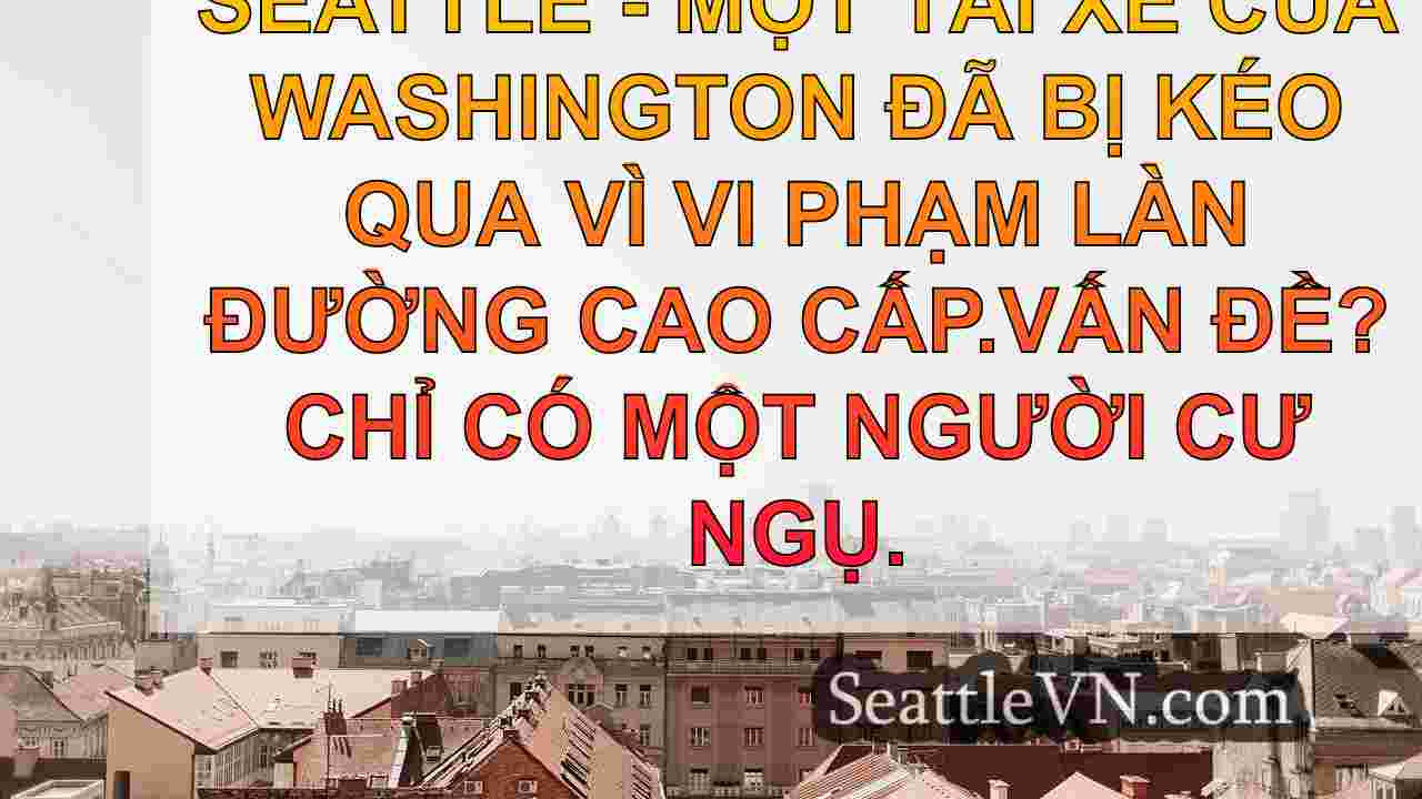 tin tức seattle SeattleVN