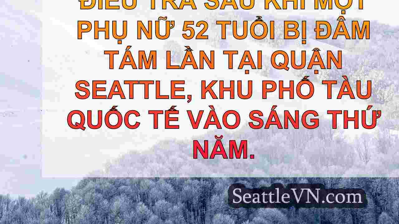 tin tức seattle SeattleVN