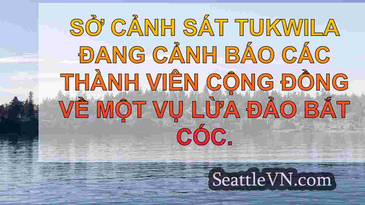 tin tức seattle SeattleVN