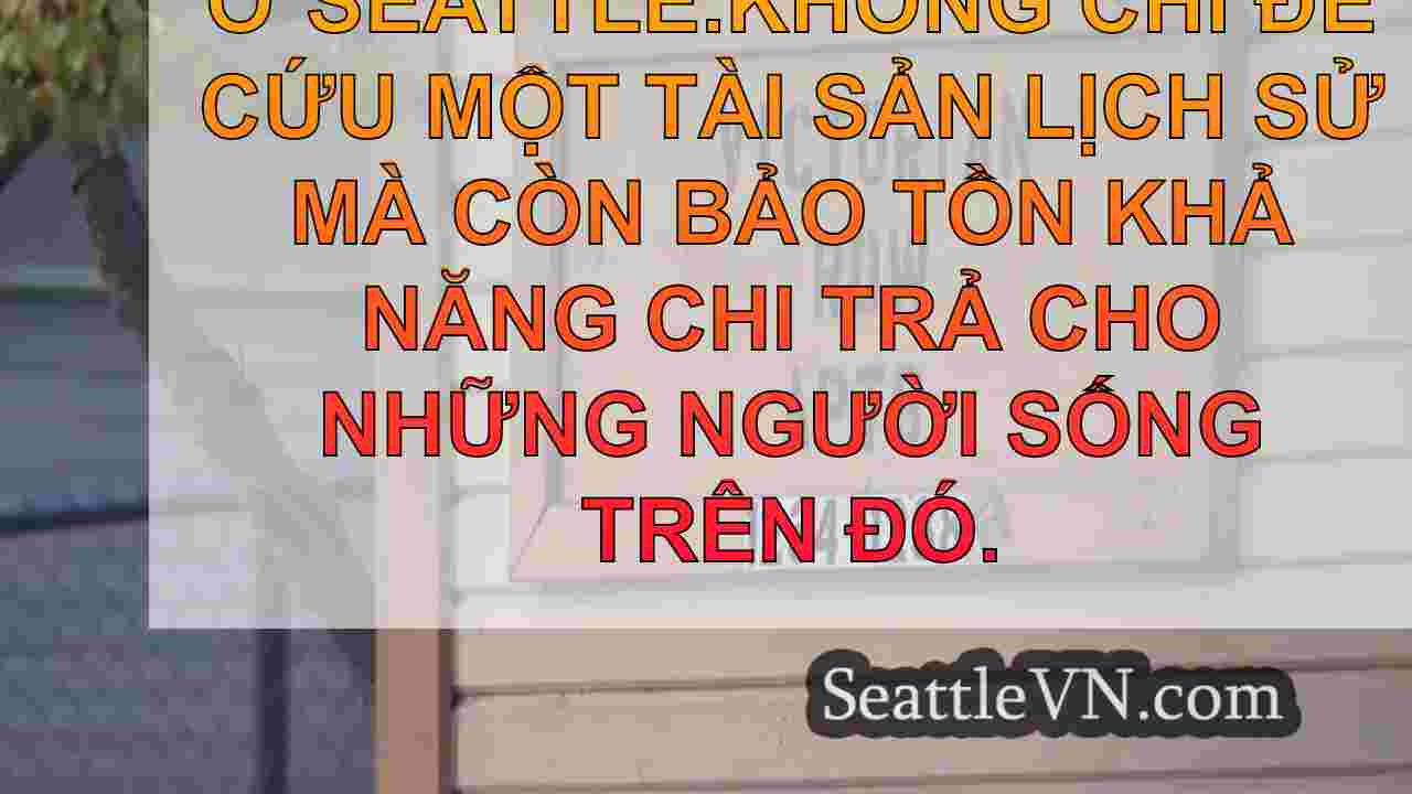 Lịch sử Seattle thách thức chính sách