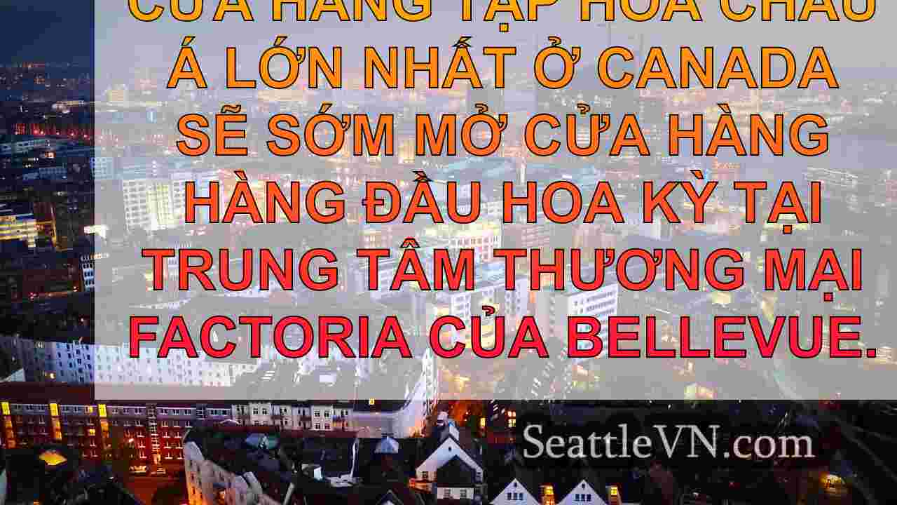 tin tức seattle SeattleVN