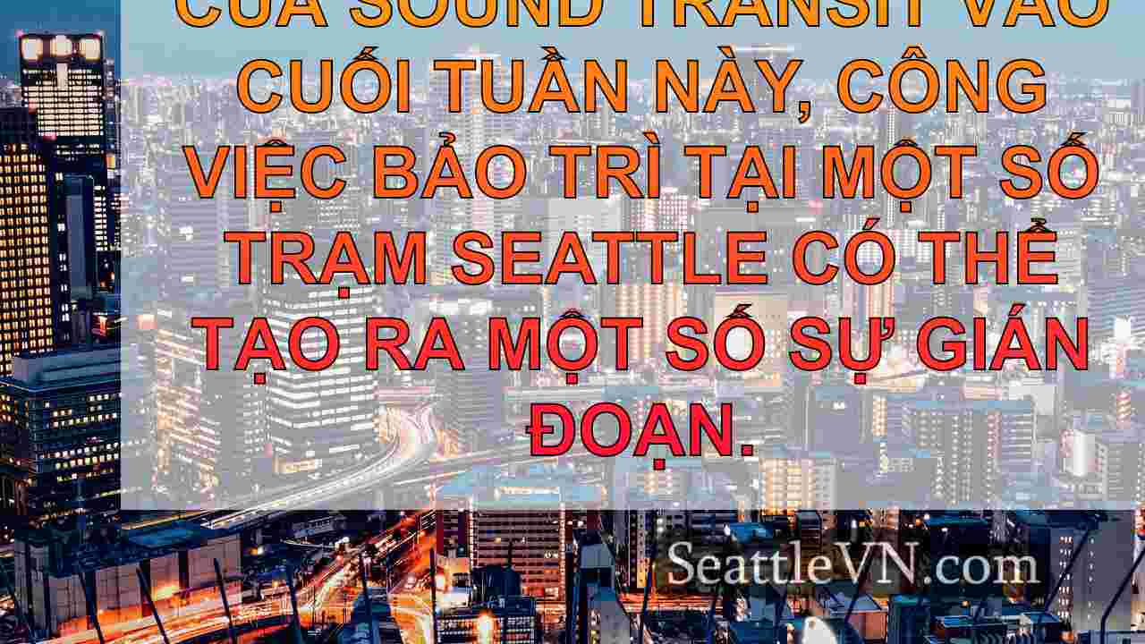tin tức seattle SeattleVN