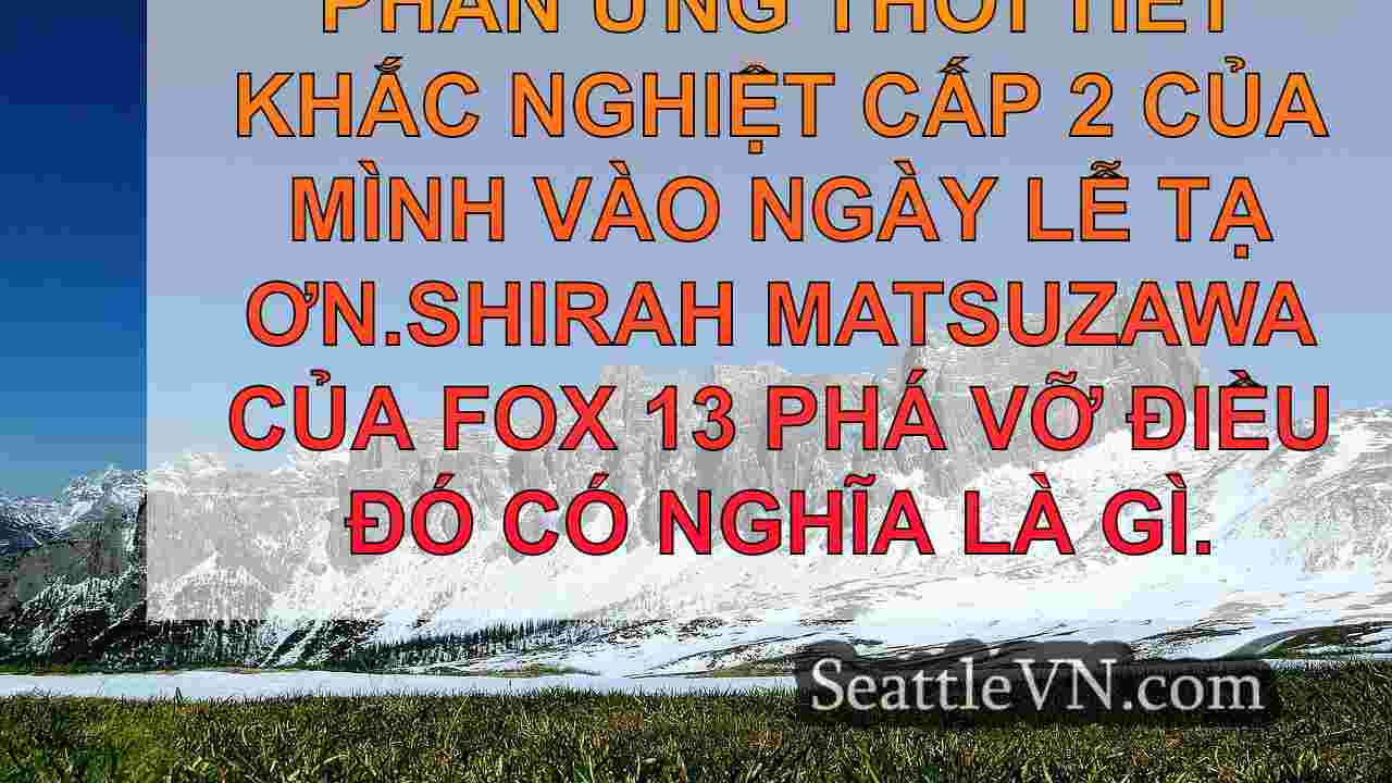 tin tức seattle SeattleVN