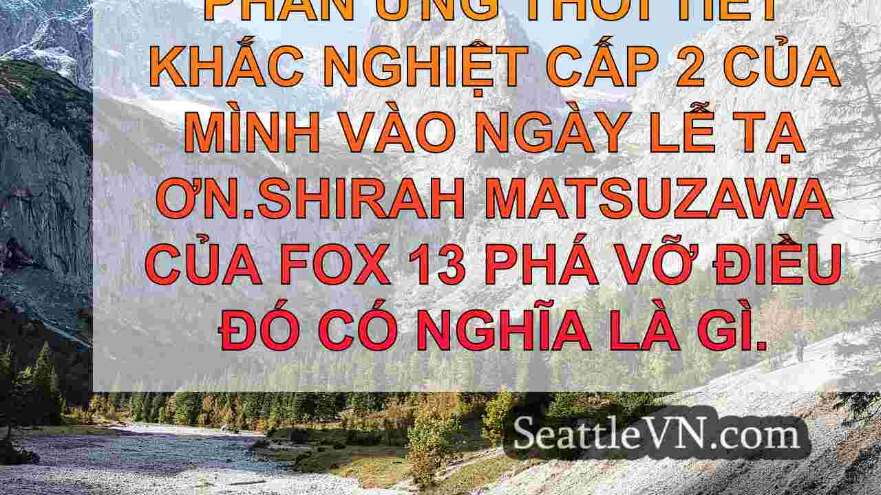 tin tức seattle SeattleVN