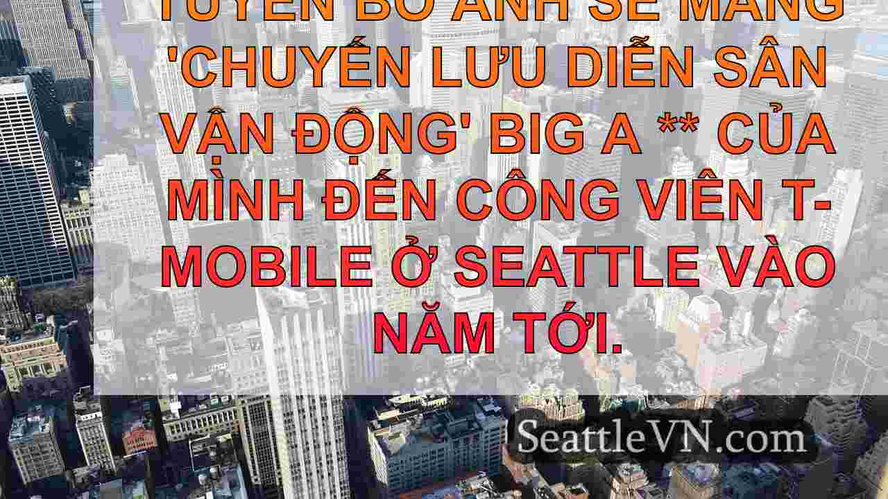 tin tức seattle SeattleVN