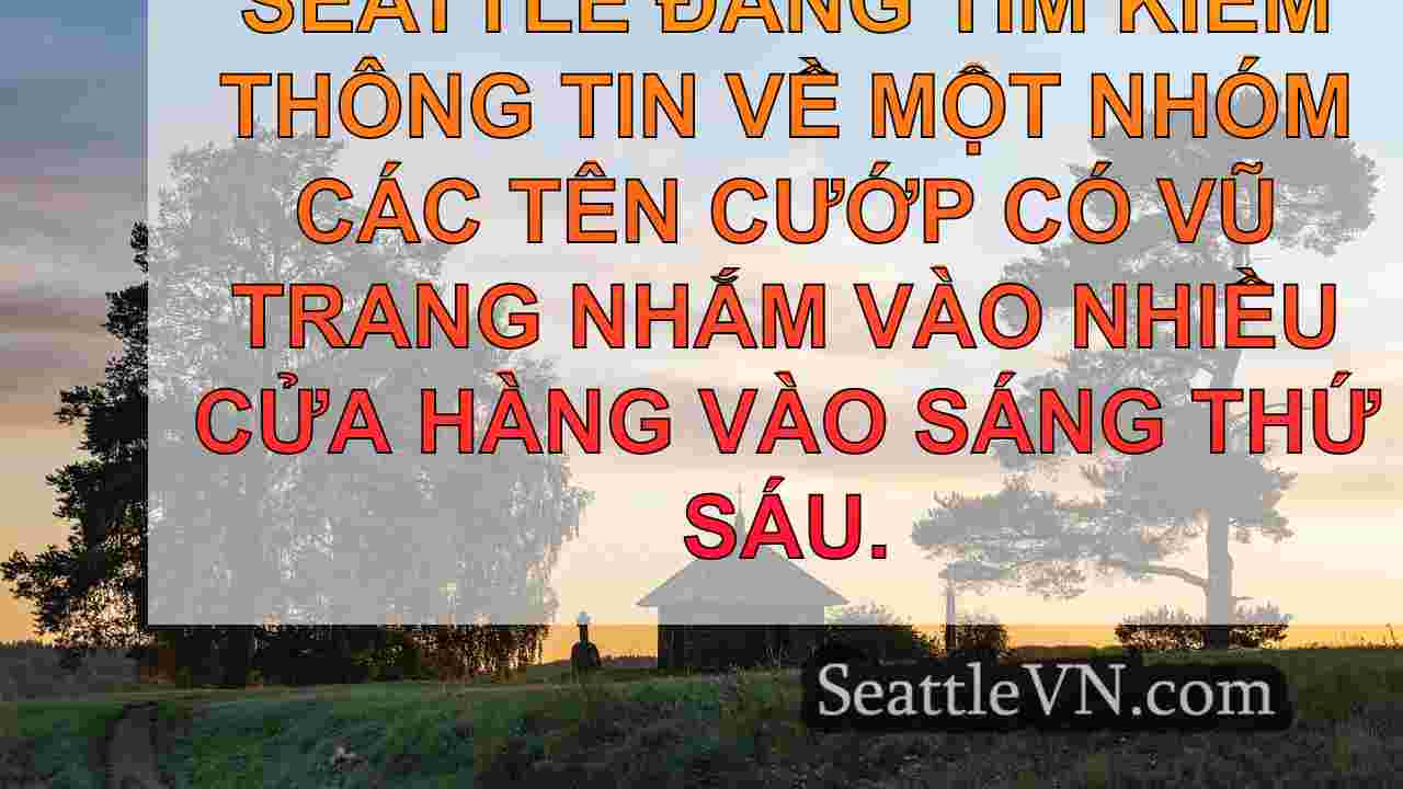 tin tức seattle SeattleVN