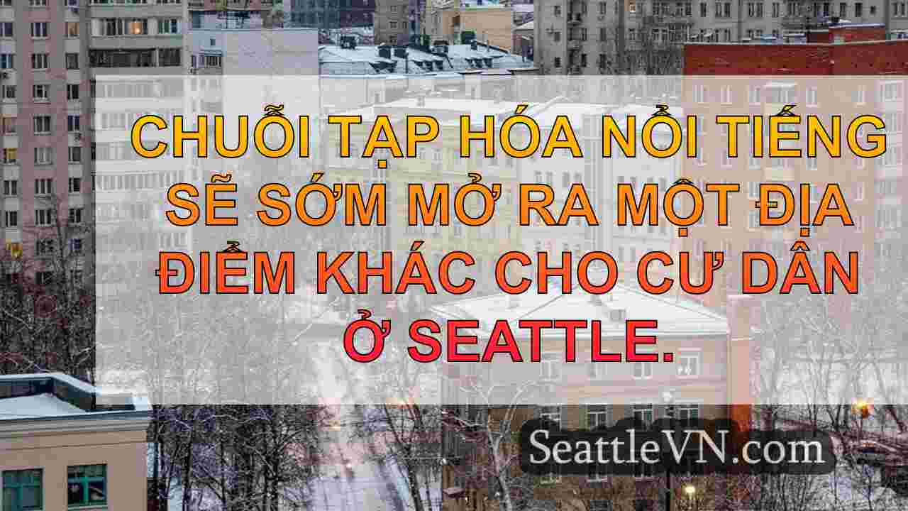 tin tức seattle SeattleVN