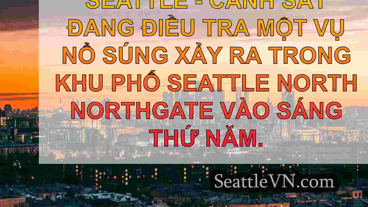 tin tức seattle SeattleVN