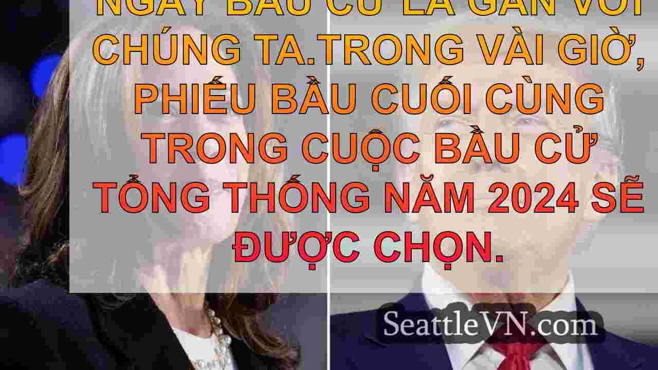 Đây là những gì để xem khi ngày bầu cử