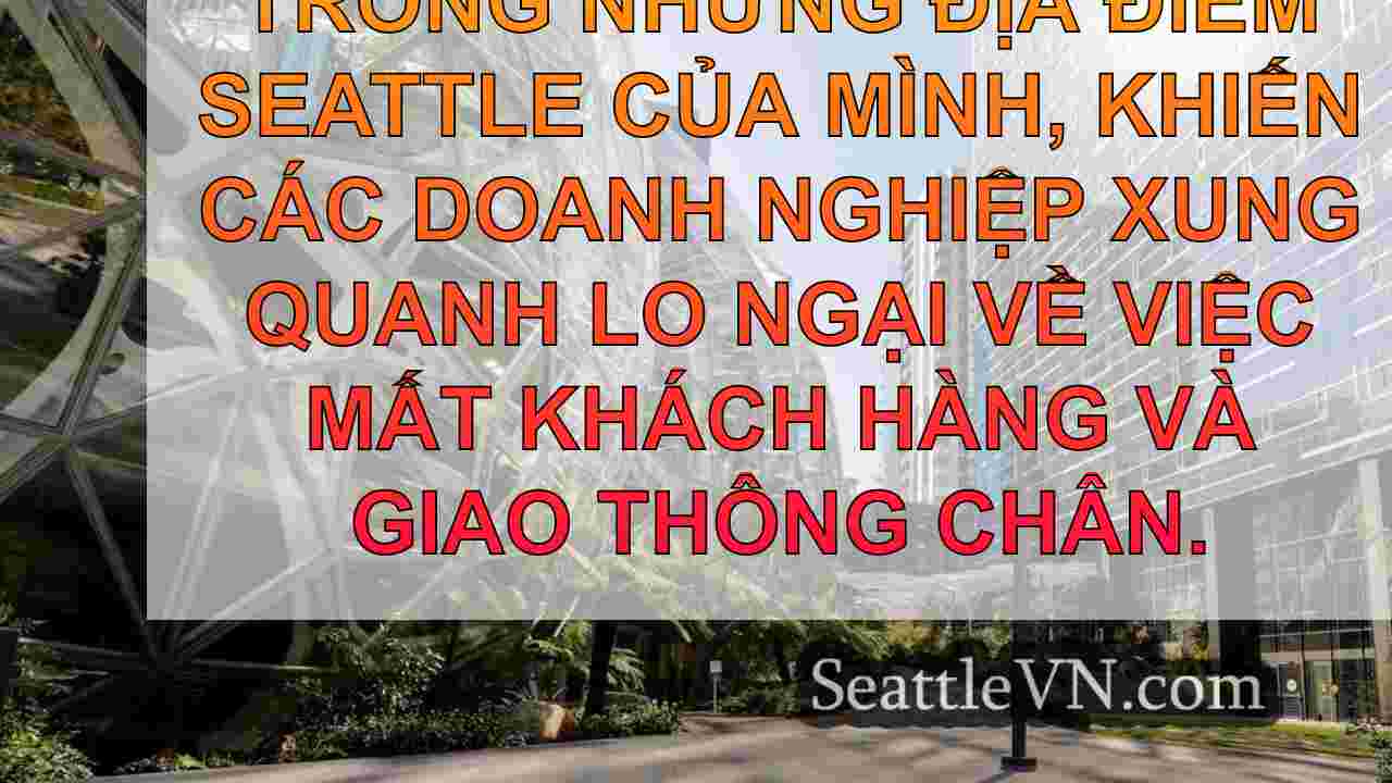 Các doanh nghiệp nhỏ của Seattle thấy