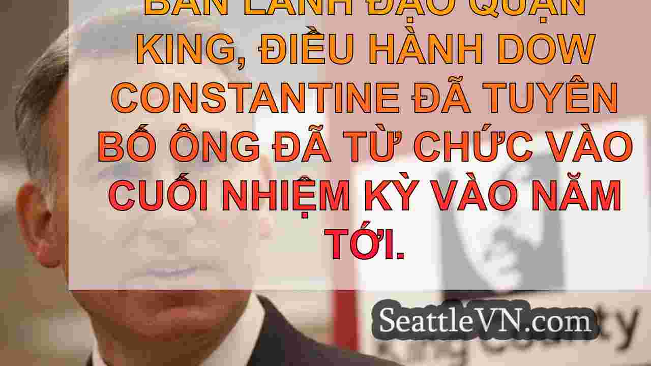 King County niềng răng để thay đổi lãnh