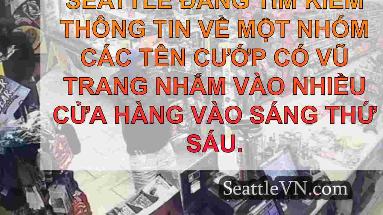 Cảnh sát Seattle đang tìm kiếm nghi