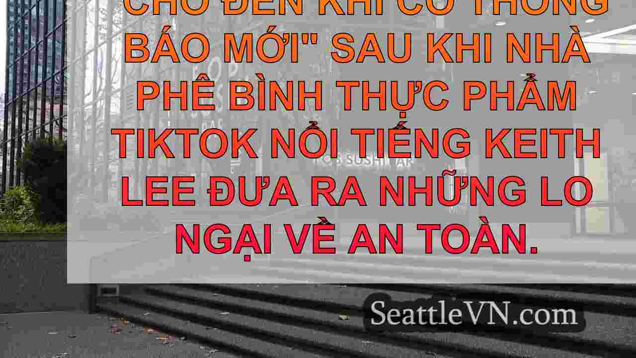 Nhà hàng sushi đóng cửa vô thời hạn sau