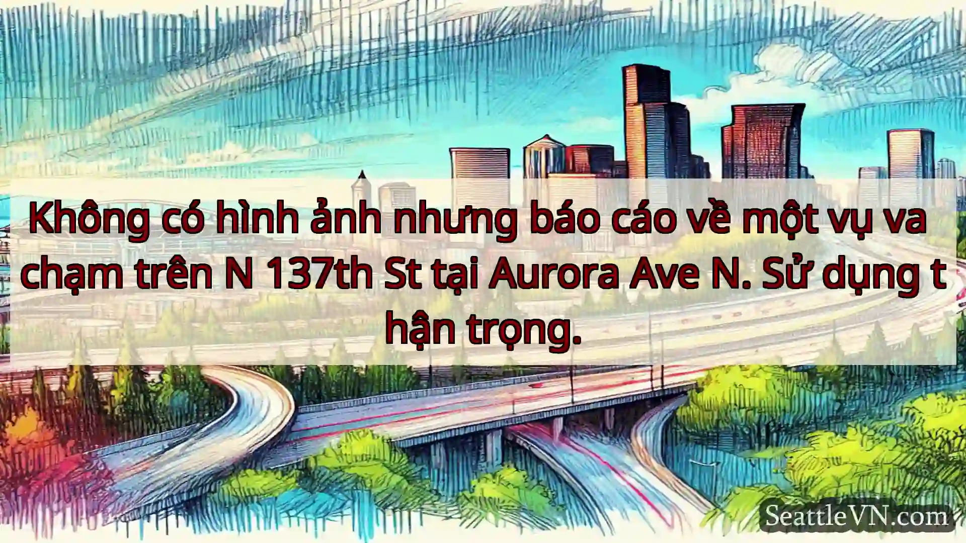 Tin tức Vận tải Seattle Không có hình ảnh nhưng báo cáo về