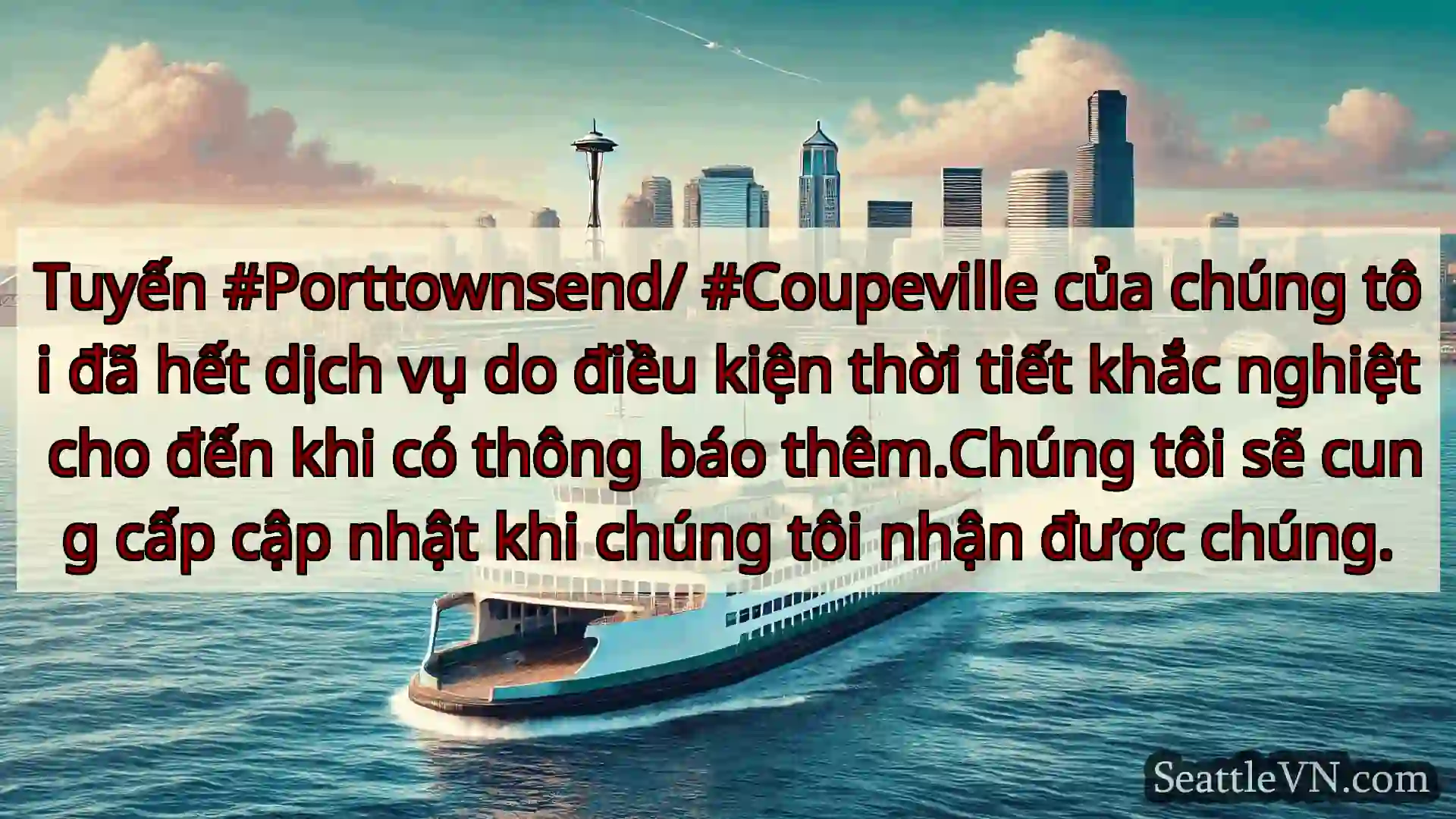 tin tức phà seattle Tuyến #Porttownsend/ #Coupeville