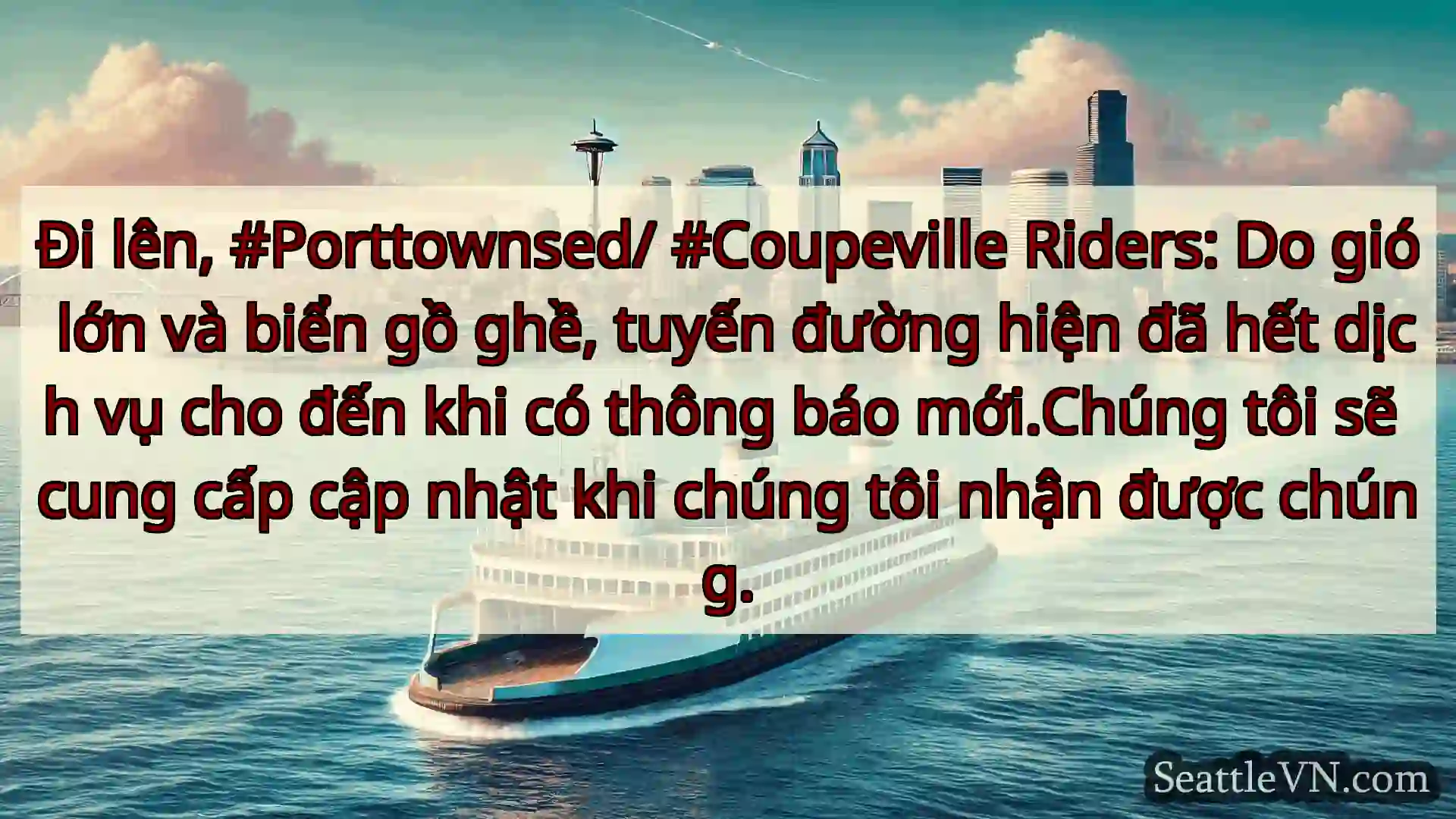 tin tức phà seattle Đi lên, #Porttownsed/ #Coupeville