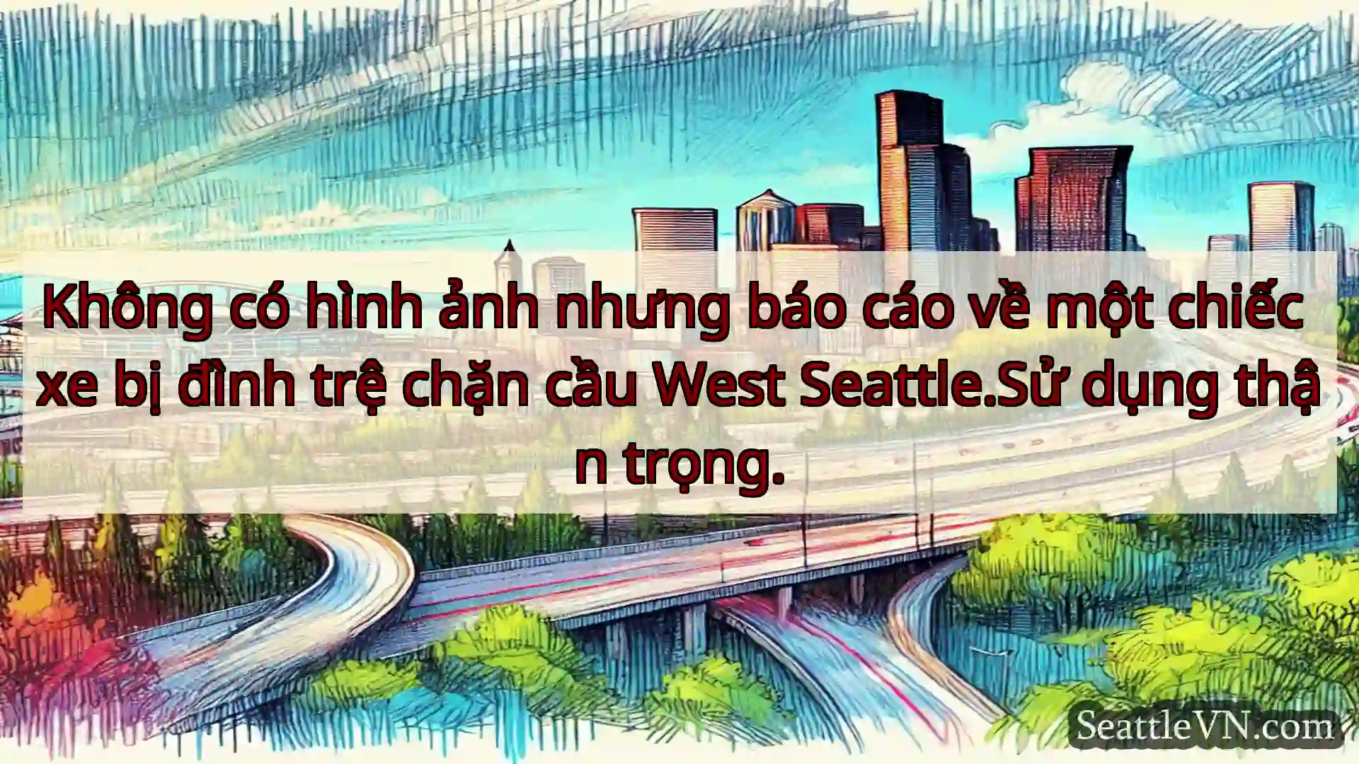 Tin tức Vận tải Seattle Không có hình ảnh nhưng báo cáo về