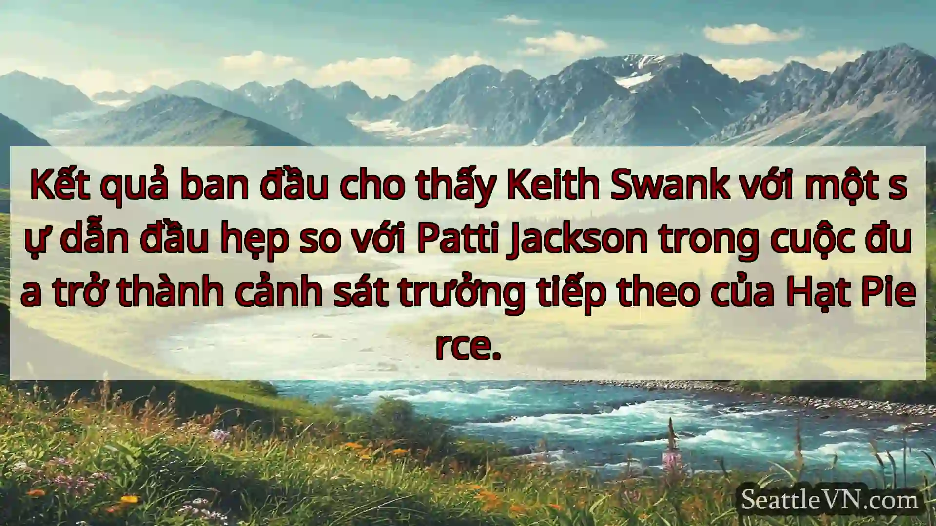 tin tức seattle Kết quả ban đầu cho thấy Keith