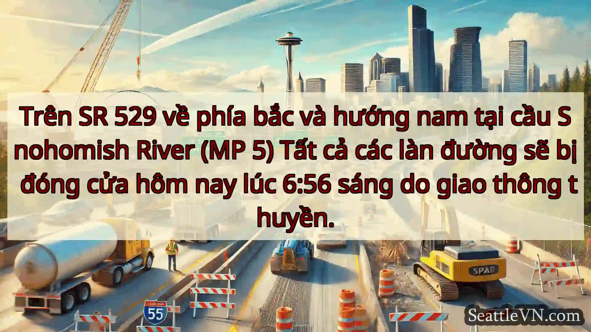 Tin tức Vận tải Seattle Trên SR 529 về phía bắc và hướng