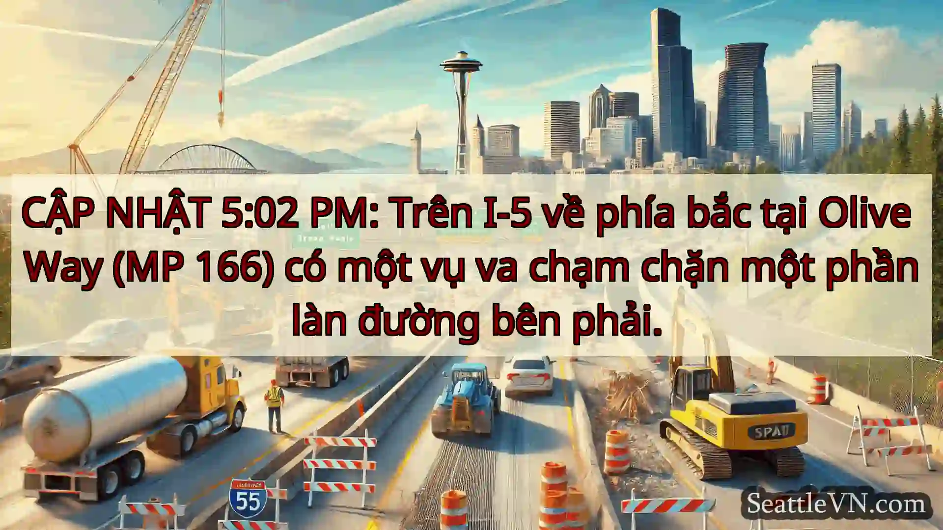 Tin tức Vận tải Seattle CẬP NHẬT 5:02 PM: Trên I-5 về phía