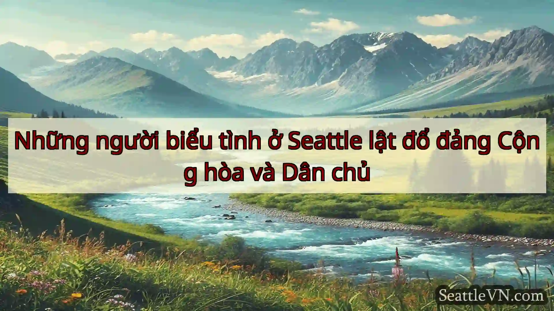 tin tức seattle Những người biểu tình ở Seattle