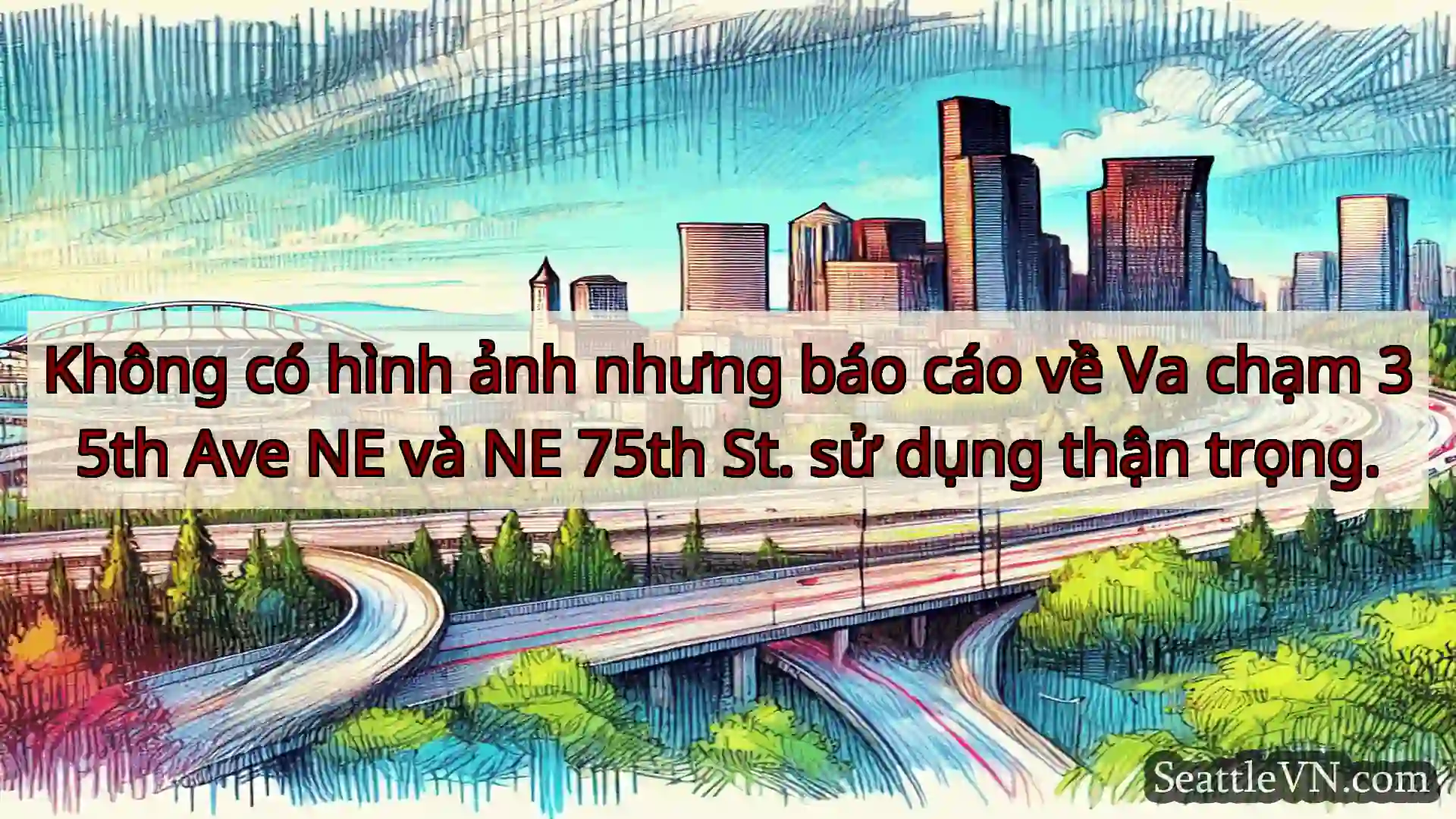 Tin tức Vận tải Seattle Không có hình ảnh nhưng báo cáo về
