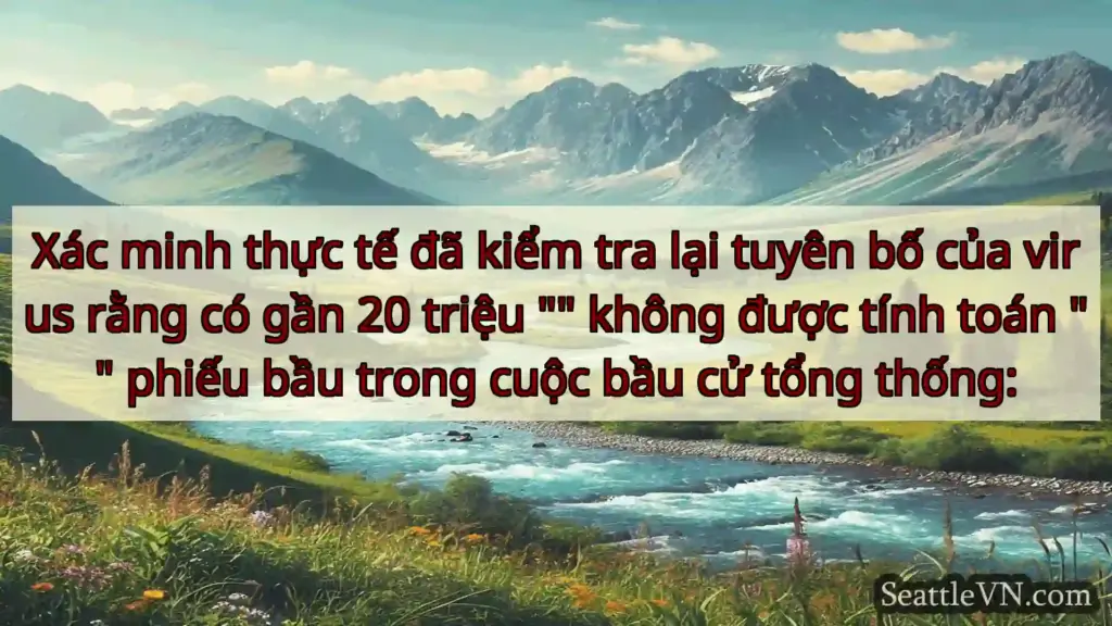 tin tức seattle Xác minh thực tế đã kiểm tra lại