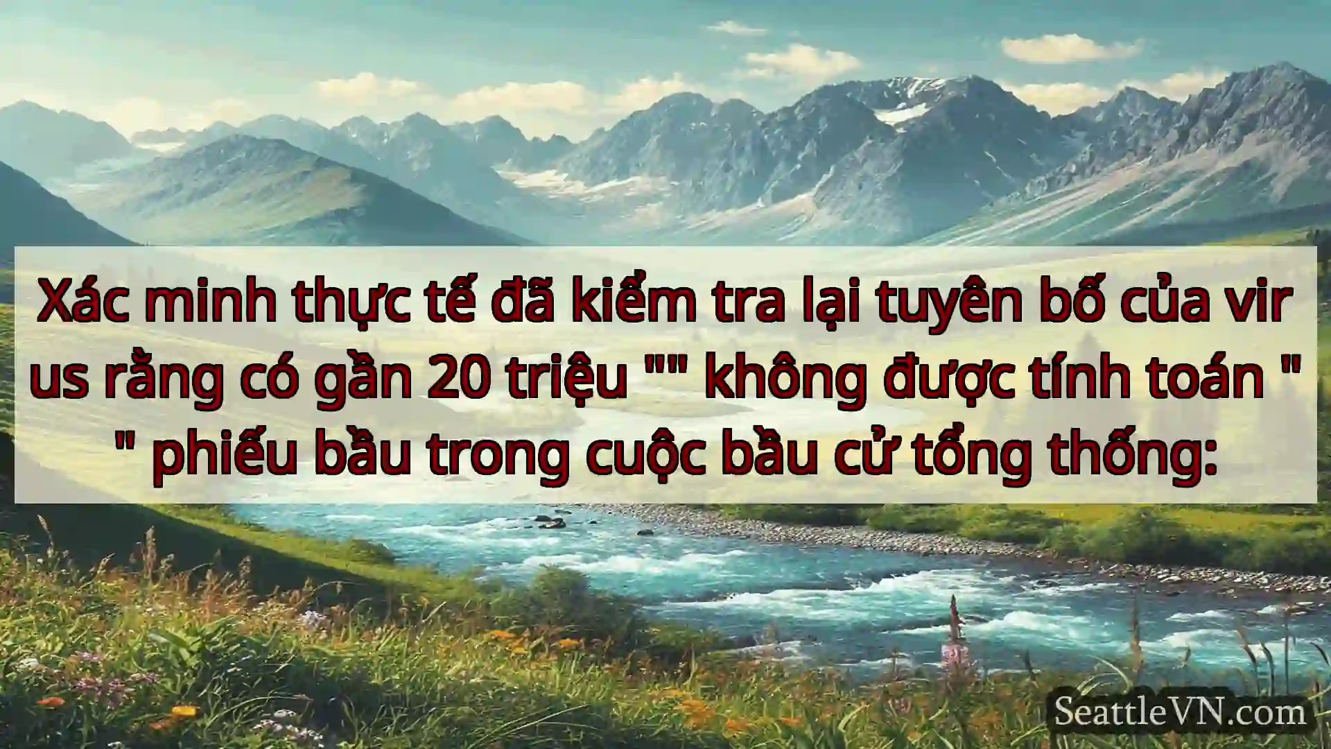 tin tức seattle Xác minh thực tế đã kiểm tra lại