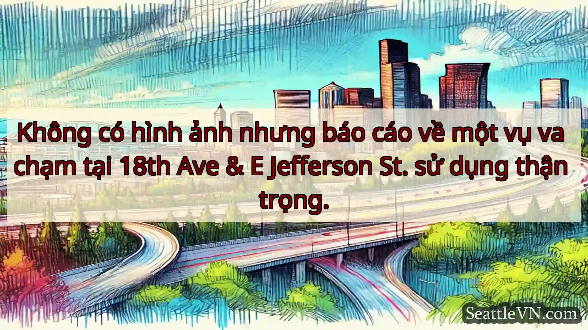 Tin tức Vận tải Seattle Không có hình ảnh nhưng báo cáo về