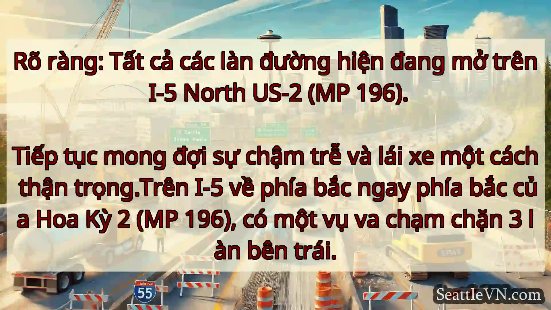 Tin tức Vận tải Seattle Rõ ràng: Tất cả các làn đường hiện