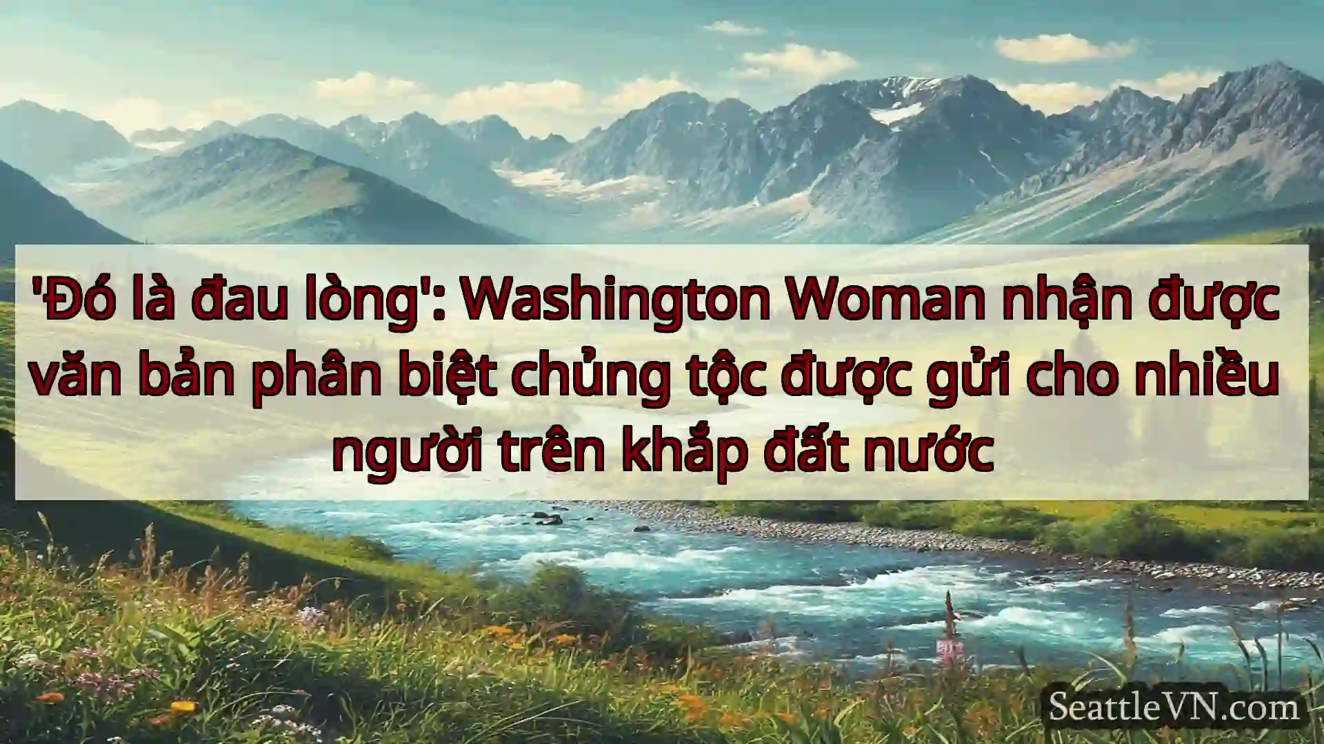 tin tức seattle 'Đó là đau lòng': Washington Woman
