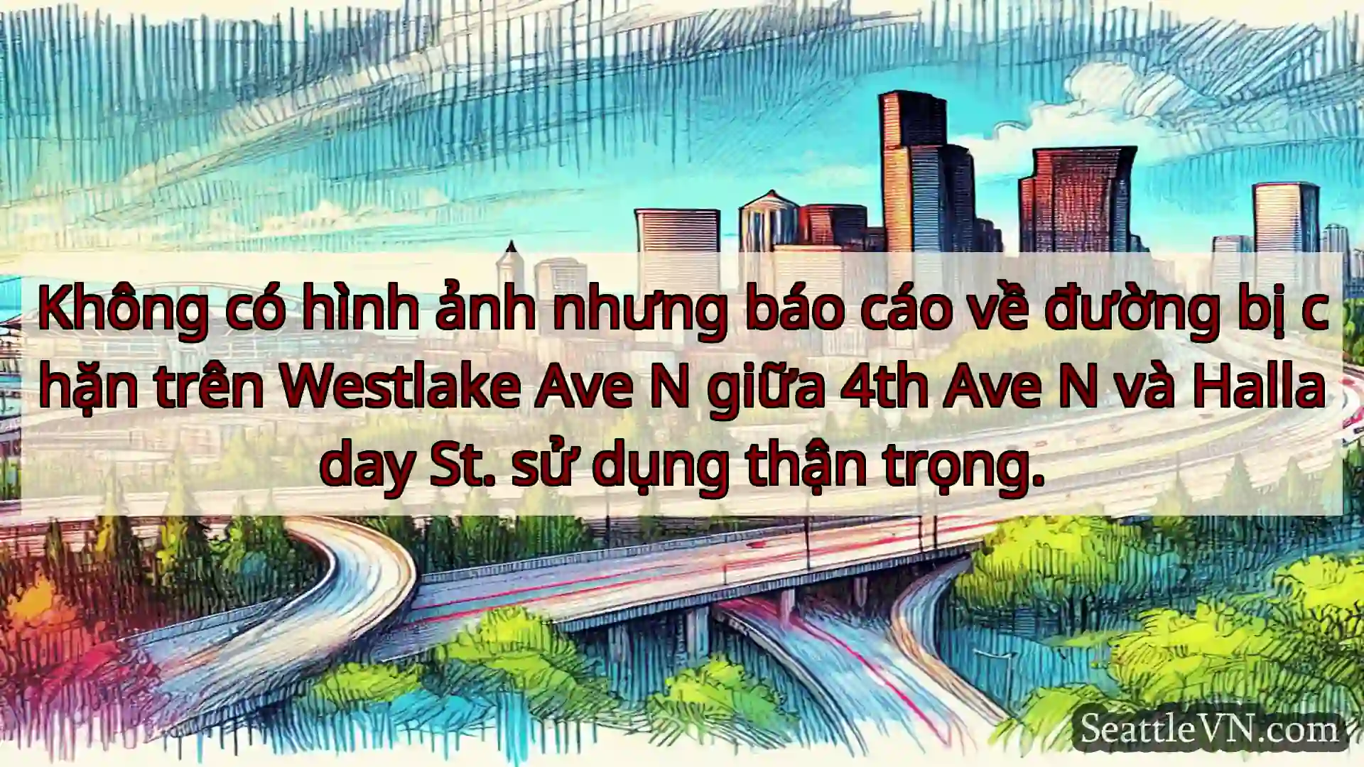 Tin tức Vận tải Seattle Không có hình ảnh nhưng báo cáo về