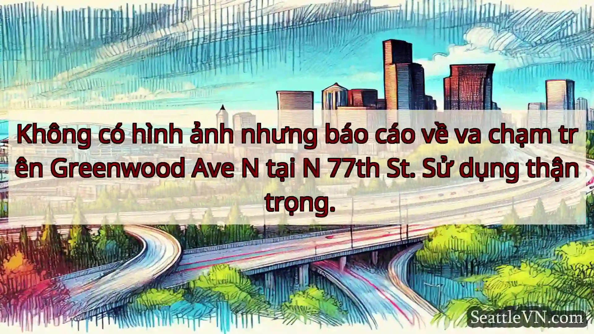 Tin tức Vận tải Seattle Không có hình ảnh nhưng báo cáo về