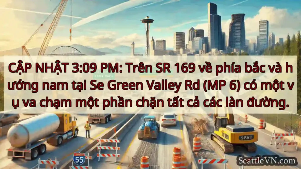 Tin tức Vận tải Seattle CẬP NHẬT 3:09 PM: Trên SR 169 về