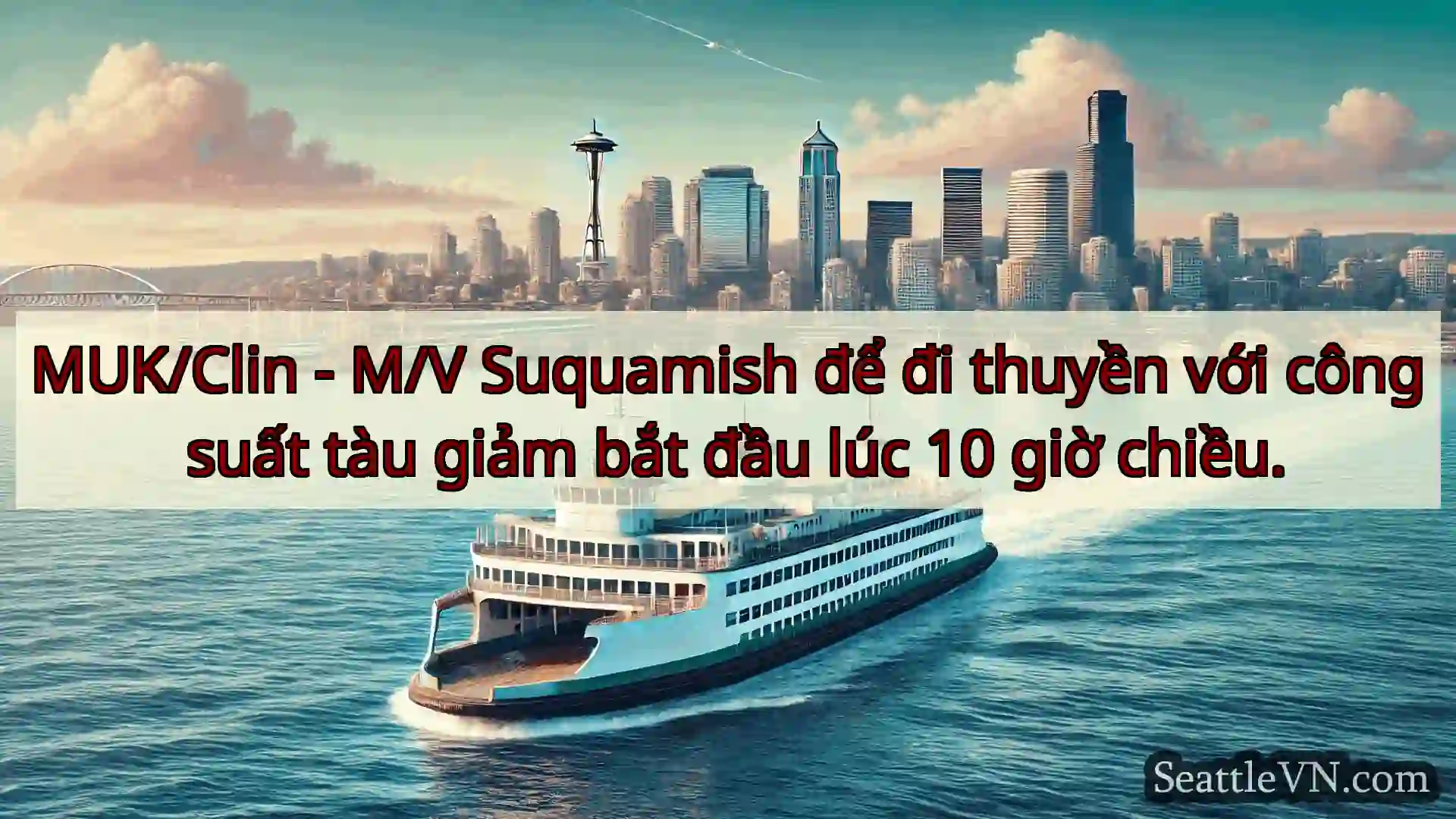 tin tức phà seattle MUK/Clin - M/V Suquamish để đi
