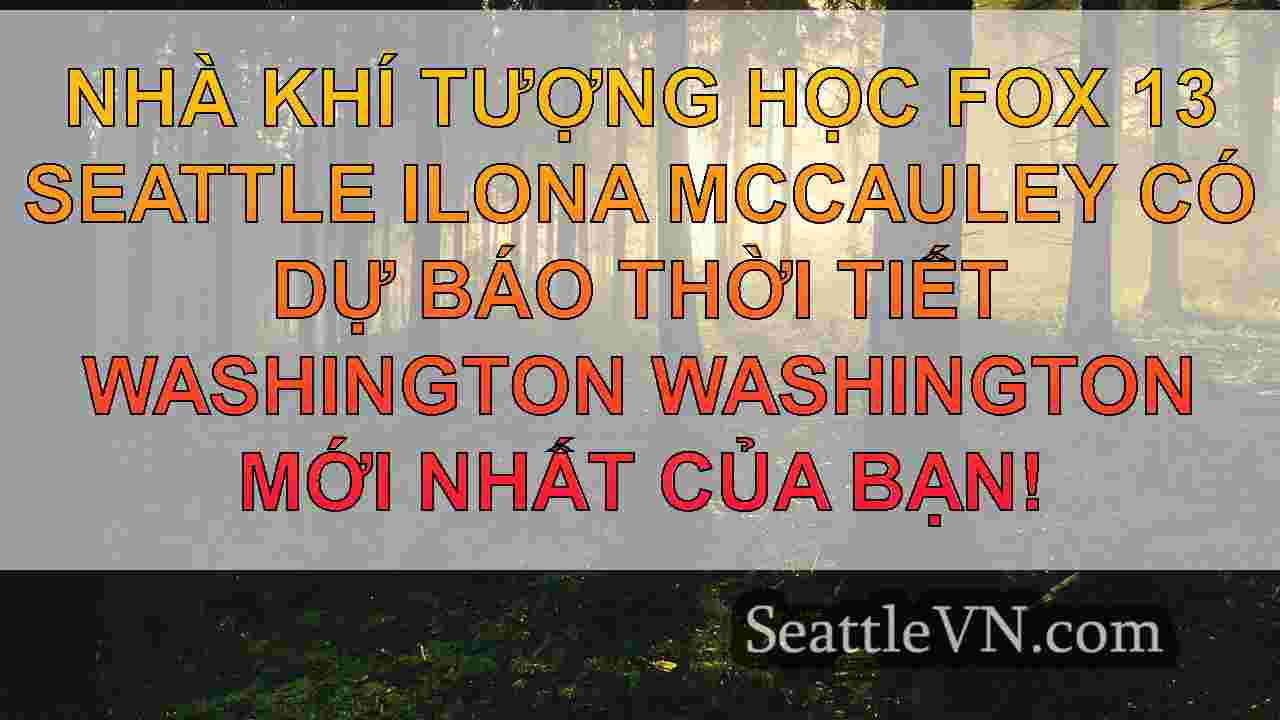 tin tức seattle SeattleVN