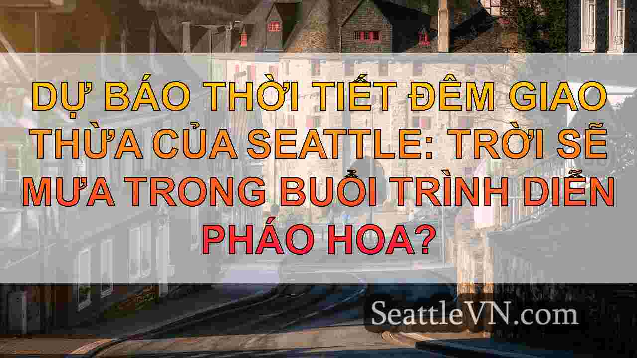 tin tức seattle SeattleVN