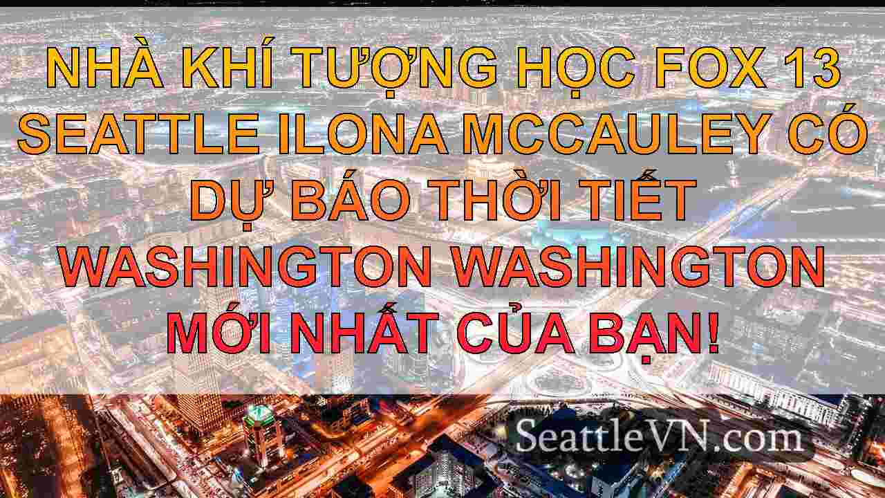 tin tức seattle SeattleVN