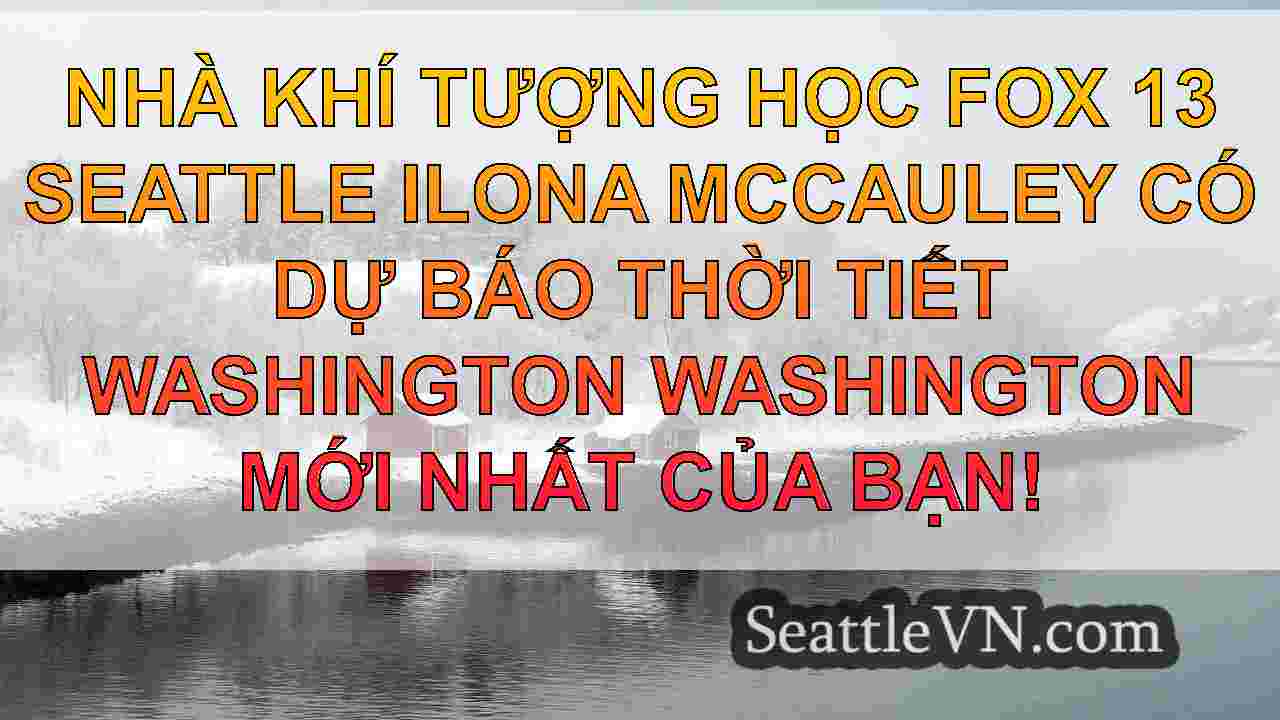 tin tức seattle SeattleVN