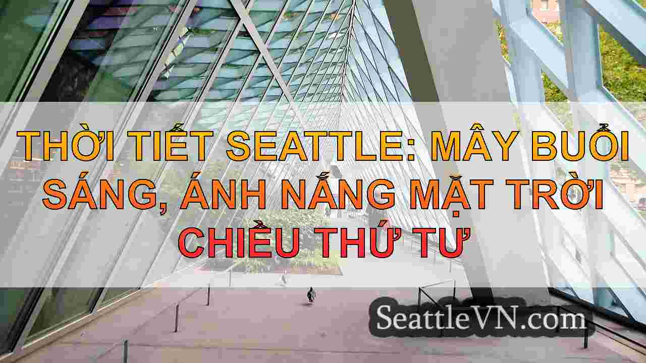 Seattle Weather: Ánh sáng tắm Thứ Tư