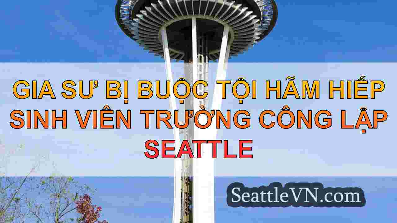 tin tức seattle SeattleVN