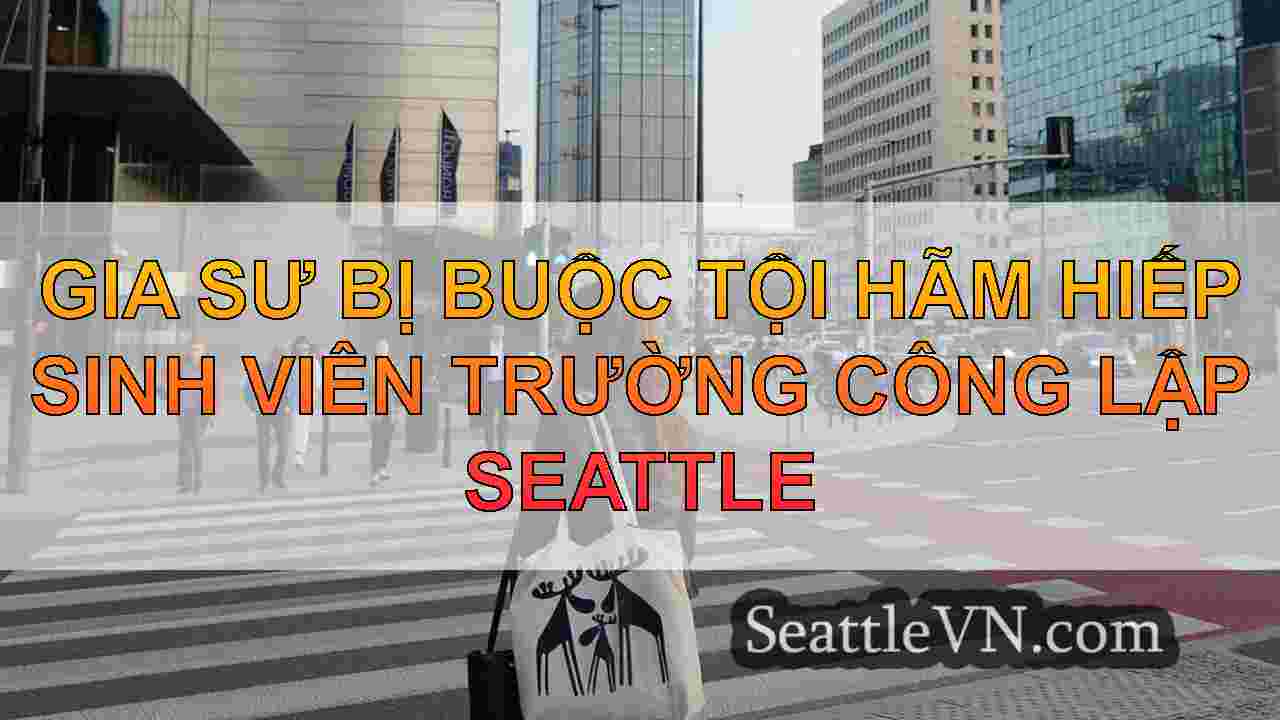 tin tức seattle SeattleVN