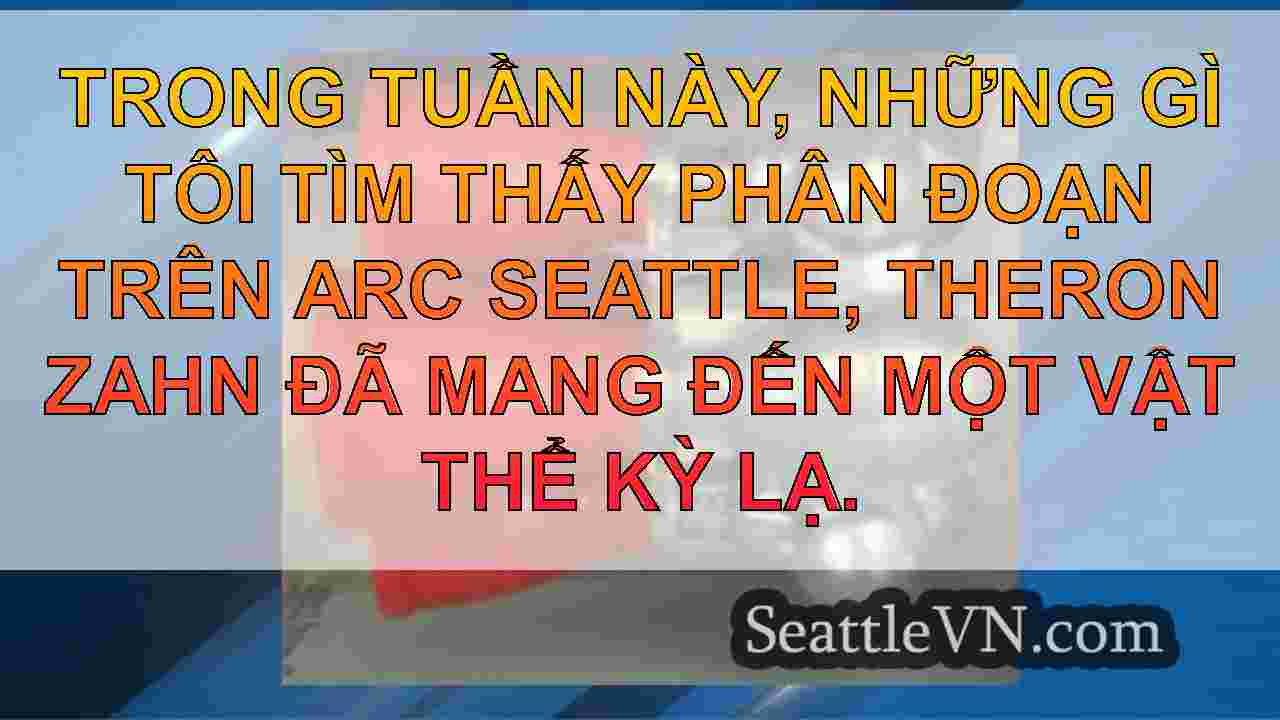 Hãy nhìn những gì tôi tìm thấy: vật lạ