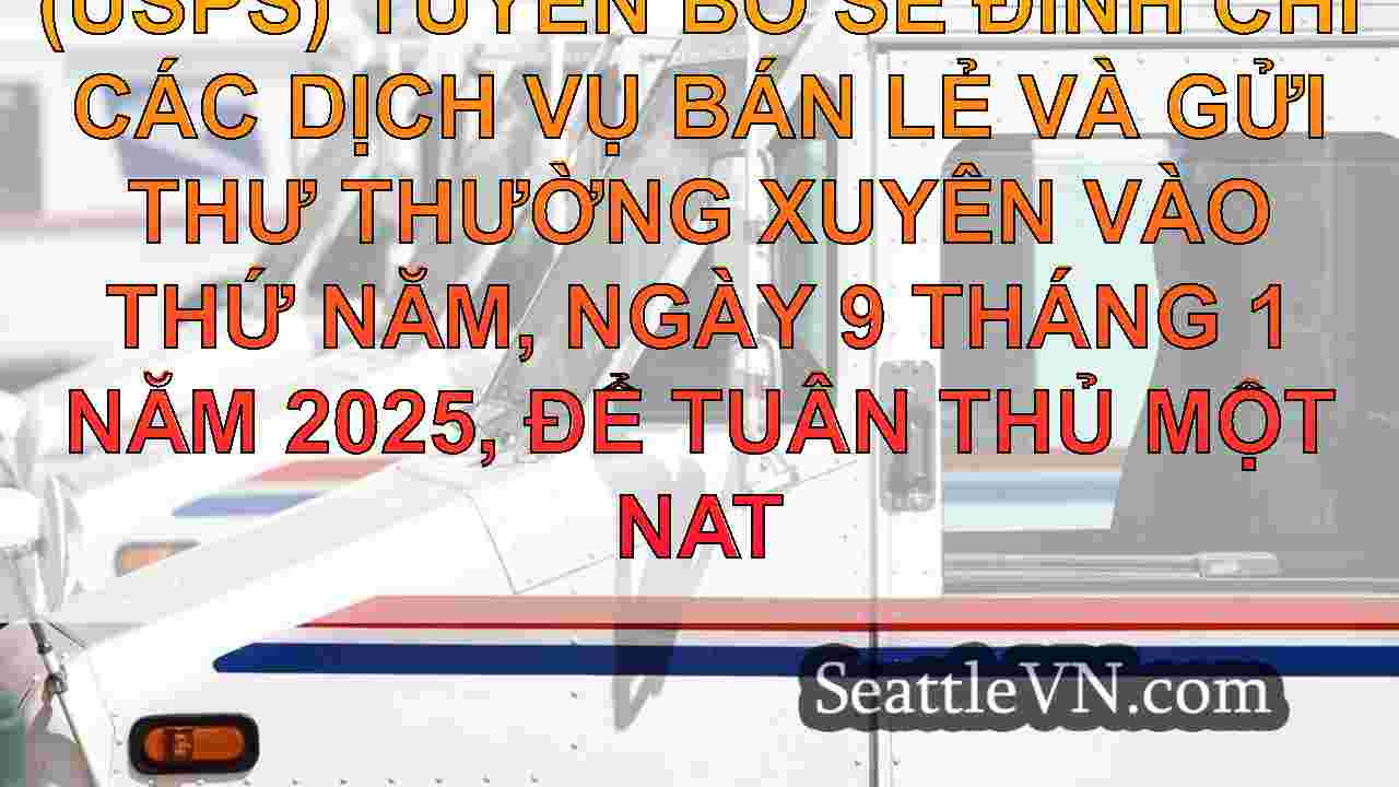 USPS để đình chỉ các dịch vụ thường