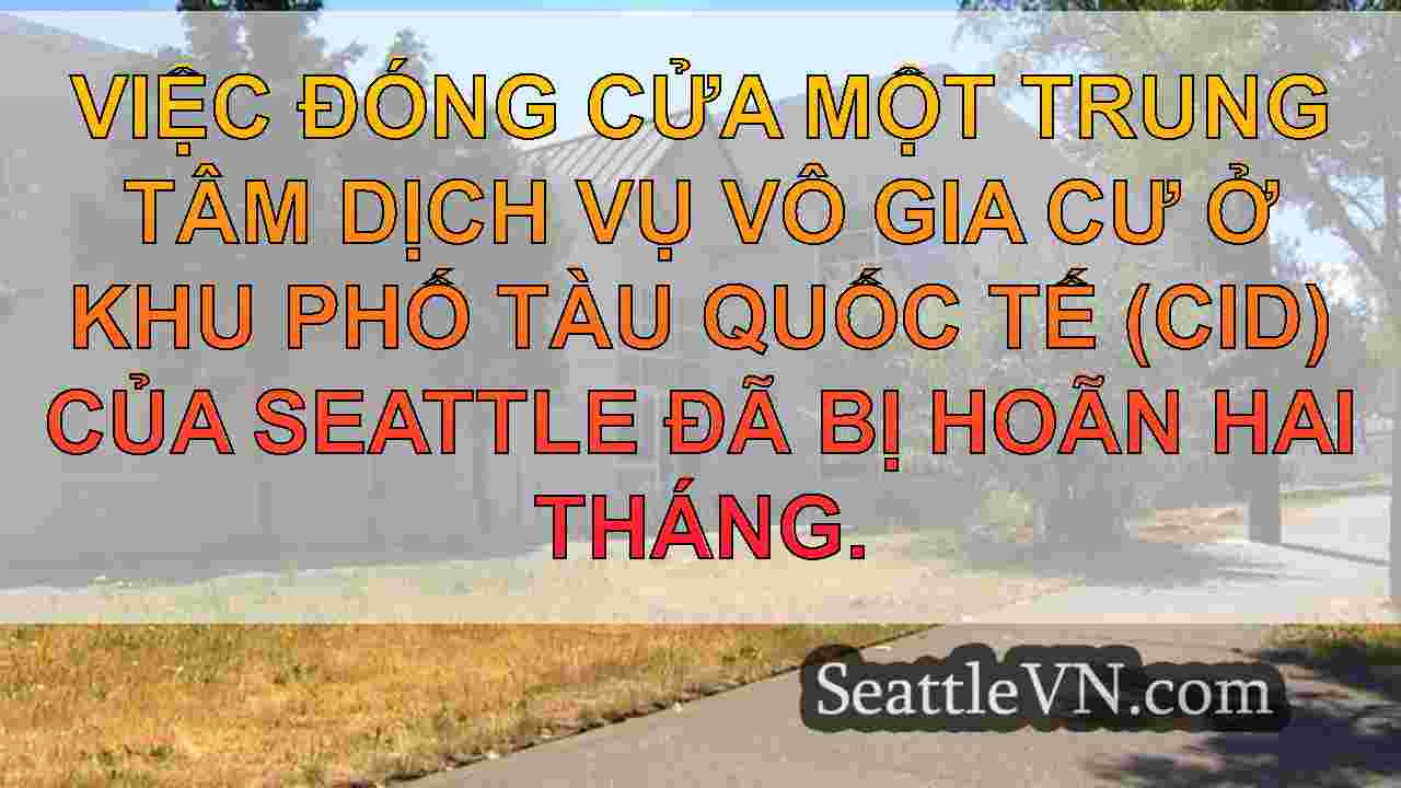 tin tức seattle SeattleVN