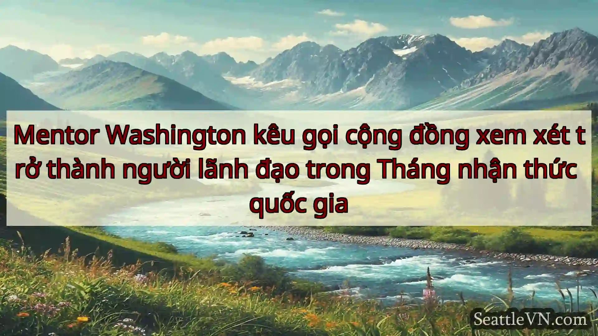 tin tức seattle Mentor Washington kêu gọi cộng
