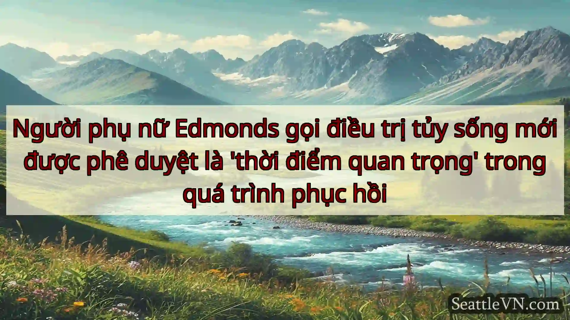 tin tức seattle Người phụ nữ Edmonds gọi điều trị