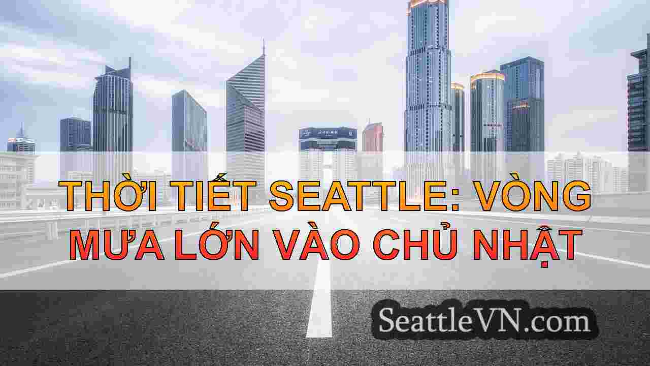 tin tức seattle SeattleVN