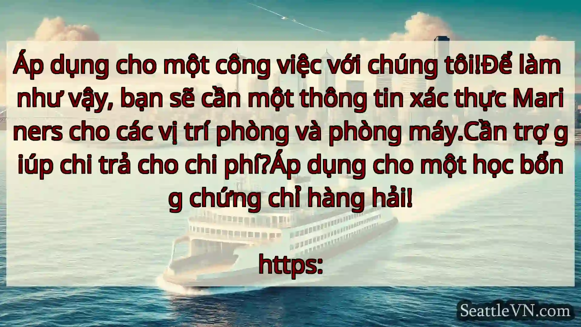 tin tức phà seattle Áp dụng cho một công việc với